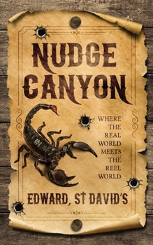 Paperback Nudge Canyon: Where the Real world meets the Reel world Book