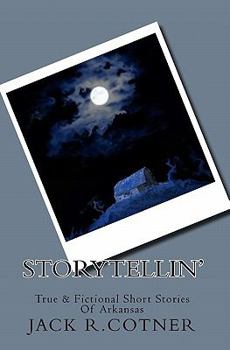Paperback Storytellin': True & Fictional Short Stories Of Arkansas Book