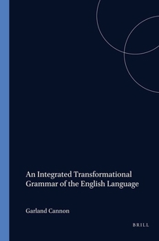 Paperback An Integrated Transformational Grammar of the English Language Book