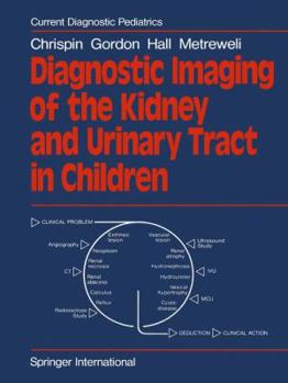 Paperback Diagnostic Imaging of the Kidney and Urinary Tract in Children Book