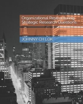 Paperback Organizational Restructuring Strategic Research Questions Book
