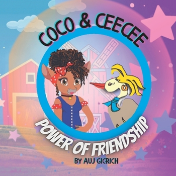 Paperback Coco and Ceecee - Power Of Friendship Book