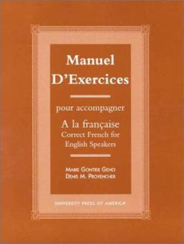 Paperback Manuel d'exercices: Pour acompagner A la Francaise-Correct French for English Speakers Book