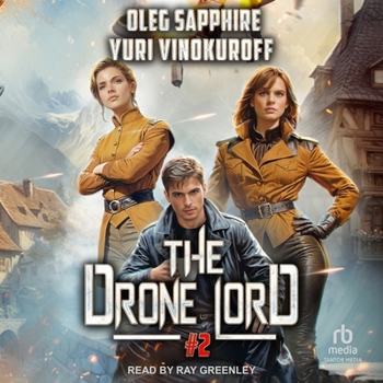 Der Drohnenlord (Buch 2): Eine Portal Progression-Fantasy Serie (German Edition) - Book #2 of the Drone Lord