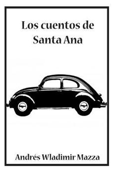Paperback Los cuentos de Santa Ana [Spanish] Book