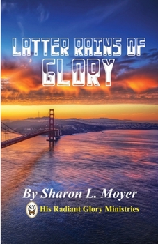 Paperback Latter Rains of Glory Book