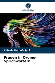 Paperback Frauen in Oromo-Sprichwörtern [German] Book