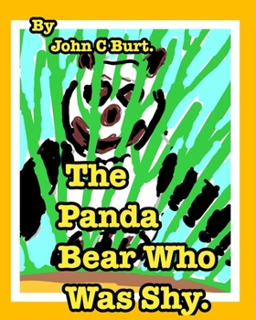 Paperback The Panda Bear Who Was Shy. Book