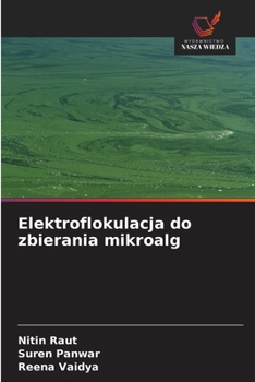 Paperback Elektroflokulacja do zbierania mikroalg [Polish] Book