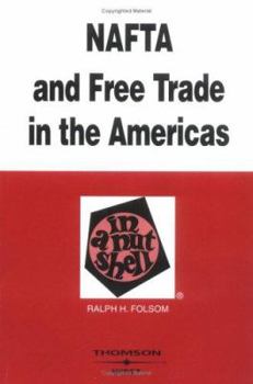 Hardcover Folsom's NAFTA and Free Trade in the Americas in a Nutshell, 2D Edition (Nutshell Series) Book