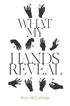 Paperback What My Hands Reveal Book