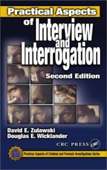 Hardcover Practical Aspects of Interview and Interrogation Book
