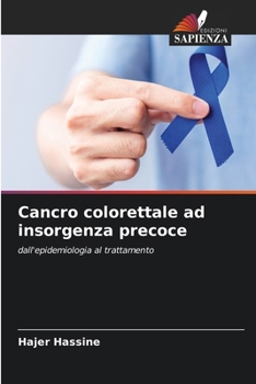 Cancro colorettale ad insorgenza precoce