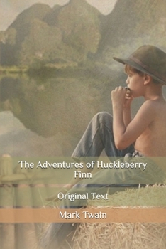 Paperback The Adventures of Huckleberry Finn: Original Text Book