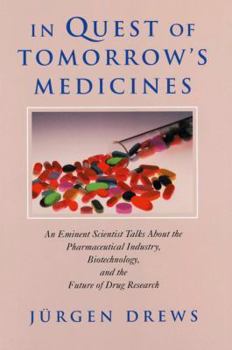 Hardcover In Quest of Tomorrow's Medicines Book