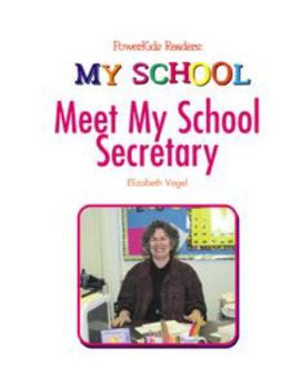 Library Binding Meet the School Secretary Book