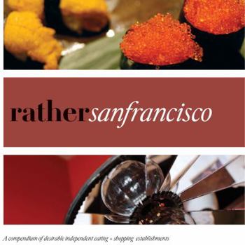 Paperback Rather San Francisco: Eat.Shop Explore > Discover Local Gems Book