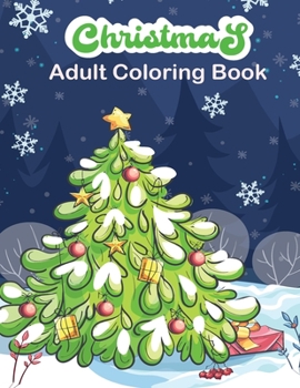 Paperback Christmas Adult Coloring Book: coloring books for adults relaxationChristmas Designs Adult Coloring BookUnique Gifts for WomenCreative Haven Christma Book