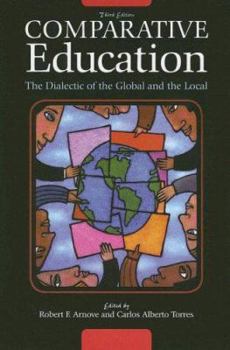 Comparative Education: The Dialectic of the Global and the Local