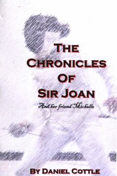 Paperback The Chronicles of Sir Joan Book 1: Lady Knight Book