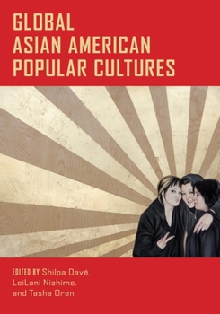 Paperback Global Asian American Popular Cultures Book