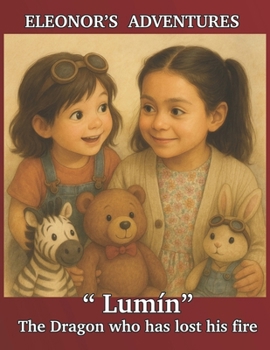 Paperback Lumin, The Dragon who has lost his Fire Book