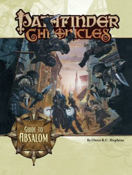 Pathfinder Chronicles: Guide to Absalom - Book  of the Pathfinder Campaign Setting