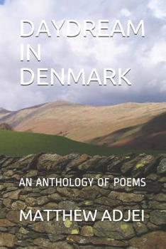 Paperback Daydream in Denmark: An Anthology of Poems Book
