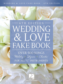 Paperback Wedding & Love Fake Book: Over 500 Songs for All C Instruments Book