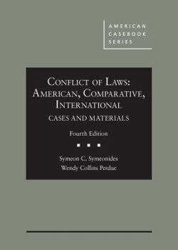 Hardcover Conflict of Laws: American, Comparative, International, Cases and Materials (American Casebook Series) Book