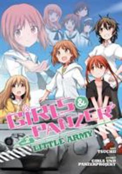 Girls und Panzer: Little Army Vol. 2 - Book #2 of the Girls und Panzer: Little Army