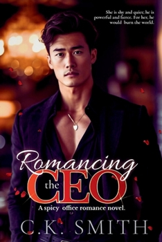 Paperback Romancing the CEO: A Spicy Office Romance Novel: Book 1 [Large Print] Book