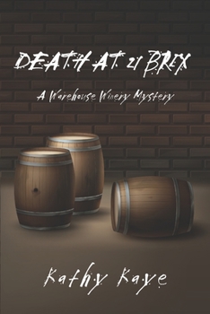 Paperback Death at 21 Brix: A Warehouse Winery Mystery Book