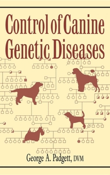Hardcover Control of Canine Genetic Diseases Book