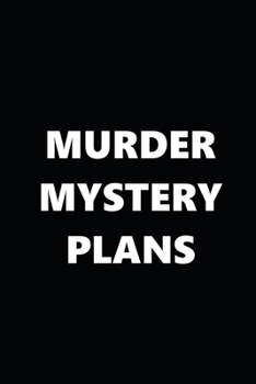 2020 Daily Planner Murder Mystery Plans 388 Pages: 2020 Planners Calendars Organizers Datebooks Appointment Books Agendas