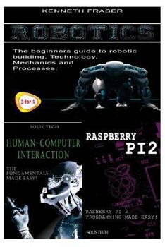 Paperback Robotics + Human-Computer Interaction + Raspberry Pi 2 Book