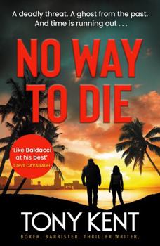 Paperback No Way to Die: ’Orphan X meets 007’ (Dempsey/Devlin Book 4) Book