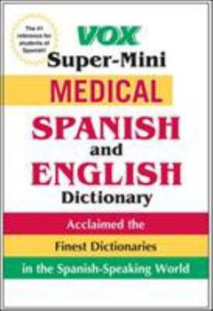 Paperback Vox Super-Mini Medical Spanish and English Dictionary Book