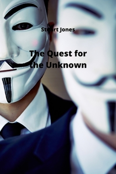 Paperback The Quest for the Unknown Book