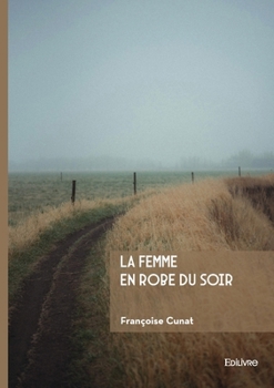 Paperback La femme en robe du soir [French] Book