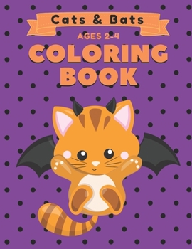 Paperback Cats And Bats Coloring Book: Large Cute Images for ages 2-4 Book