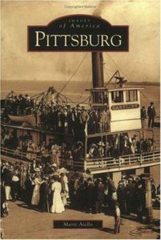 Pittsburg (Images of America: California) - Book  of the Images of America: California