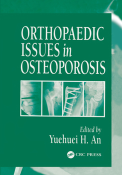 Hardcover Orthopaedic Issues in Osteoporosis Book