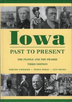 Hardcover Iowa Past to Present: The People and the Prairie Book