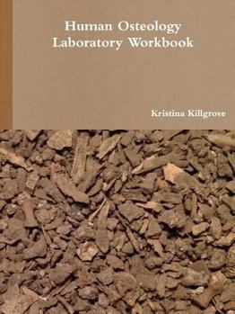 Paperback Human Osteology Laboratory Workbook - Print Book