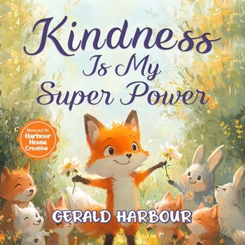 Paperback Kindness Is My Super Power Book