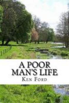 Paperback A Poor Man's Life Book