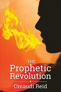 Paperback The Prophetic Revolution Book