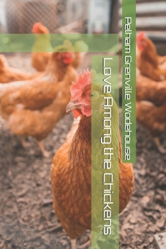 Paperback Love Among the Chickens Book