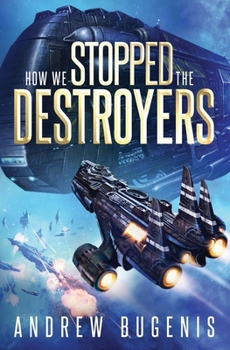 Paperback How We Stopped the Destroyers Book
